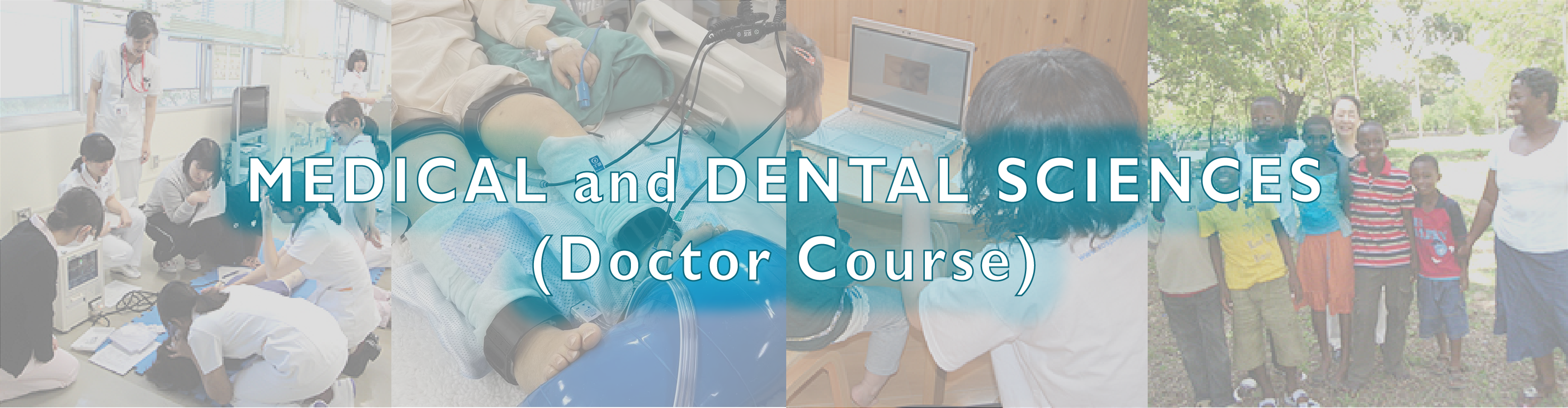 Medical and Dental Sciences(Doctor Course)